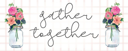 Picture of GATHER TOGETHER