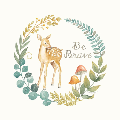 Picture of BE BRAVE DEER
