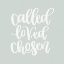 Picture of CALLED-LOVED-CHOSEN