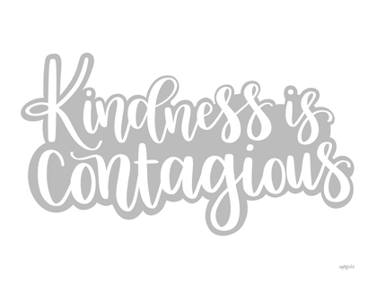 Picture of KINDNESS IS CONTAGIOUS
