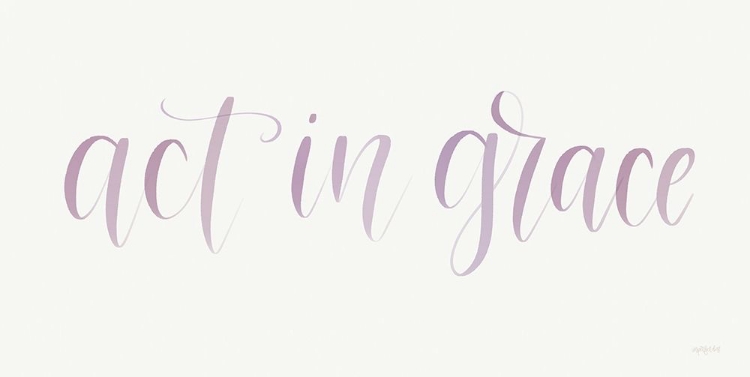 Picture of ACT IN GRACE