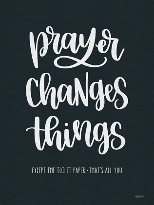 Picture of BATHROOM PRAYER CHANGES THINGS I