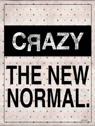 Picture of CRAZY - THE NEW NORMAL