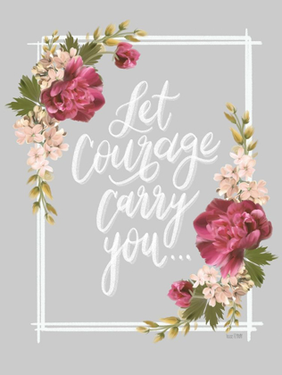 Picture of LET COURAGE CARRY YOU