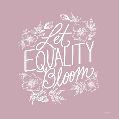 Picture of LET EQUALITY BLOOM