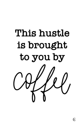 Picture of COFFEE HUSTLE    