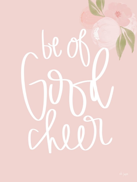 Picture of BE OF GOOD CHEER 