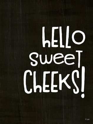 Picture of HELLO SWEET CHEEKS!