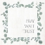 Picture of PRAY WAIT TRUST EUCALYPTUS