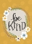 Picture of BE KIND