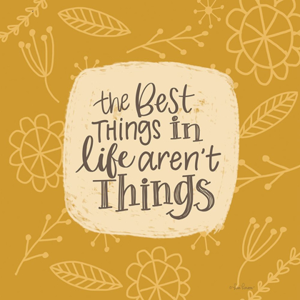 Picture of THE BEST THINGS IN LIFE ARENT THINGS