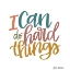 Picture of I CAN DO HARD THINGS