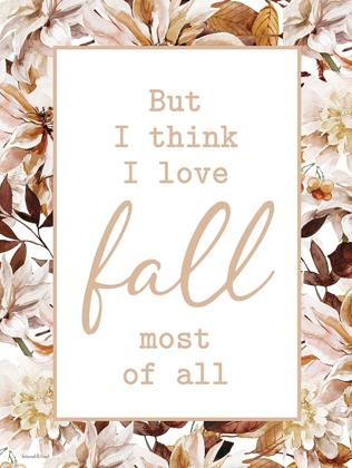 Picture of I LOVE FALL MOST OF ALL