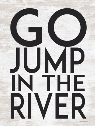 Picture of GO JUMP IN THE RIVER