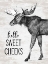 Picture of HELLO SWEET CHEEKS MOOSE