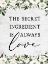 Picture of THE SECRET INGREDIENT IS ALWAYS LOVE