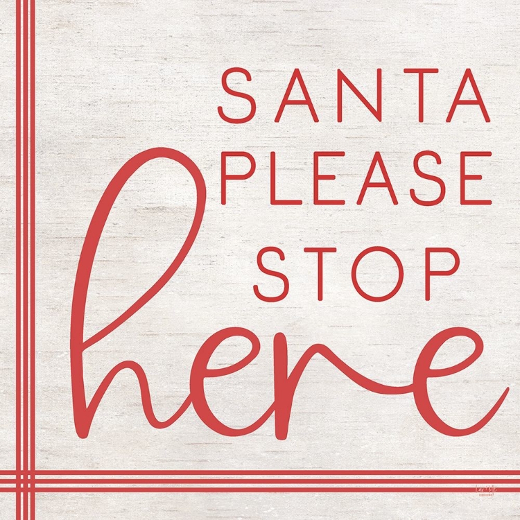 Picture of SANTA PLEASE STOP HERE