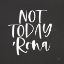 Picture of NOT TODAY RONA