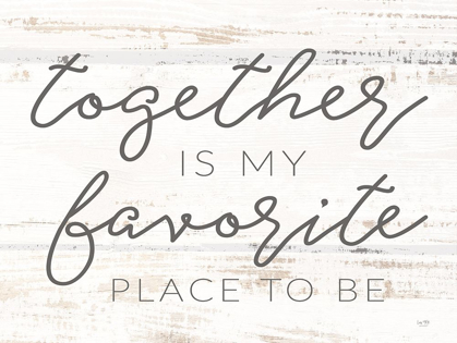 Picture of TOGETHER IS MY FAVORITE PLACE