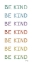 Picture of BE KIND