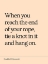 Picture of FRANKLIN D. ROOSEVELT QUOTE: END OF YOUR ROPE