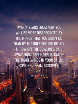 Picture of MARK TWAIN QUOTE: TWENTY YEARS