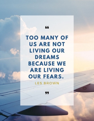 Picture of LES BROWN QUOTE: TOO MANY OF US