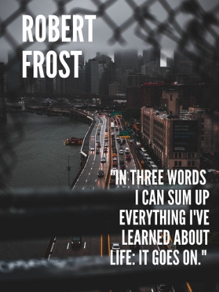 Picture of ROBERT FROST QUOTE: LIFE