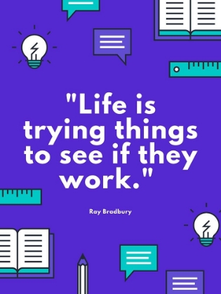 Picture of RAY BRADBURY QUOTE: SEE IF THEY WORK