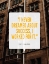 Picture of ESTEE LAUDER QUOTE: I WORKED FOR IT