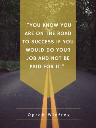 Picture of OPRAH WINFREY QUOTE: ROAD TO SUCCESS