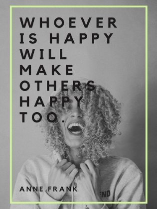 Picture of ANNE FRANK QUOTE: MAKE OTHERS HAPPY