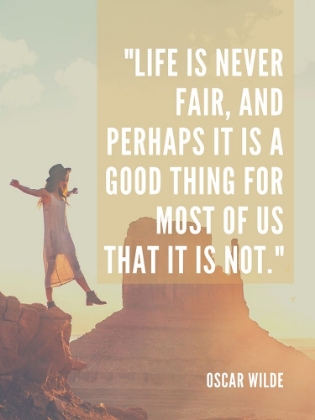 Picture of OSCAR WILDE QUOTE: NEVER FAIR