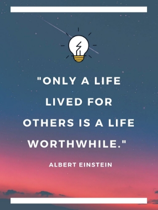 Picture of ALBERT EINSTEIN QUOTE: LIFE LIVED FOR OTHERS