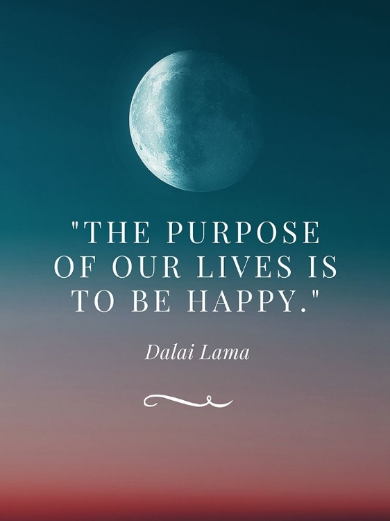 Picture of DALAI LAMA QUOTE: TO BE HAPPY