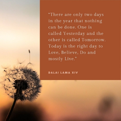 Picture of DALAI LAMA QUOTE: YESTERDAY AND TOMORROW