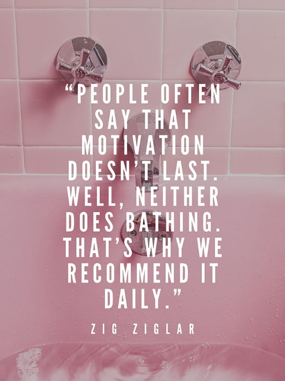 Picture of ZIG ZIGLAR QUOTE: MOTIVATION