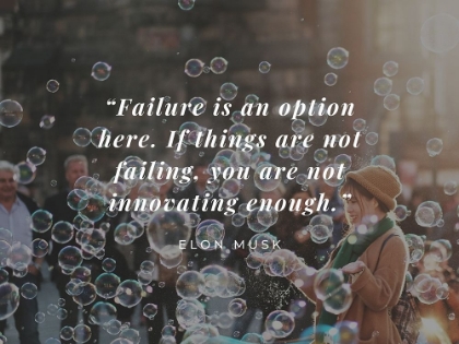 Picture of ELON MUSK QUOTE: FAILURE IS AN OPTION