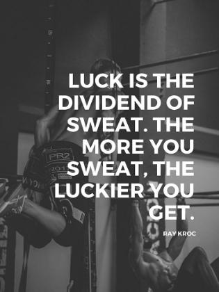 Picture of RAY KROC QUOTE: DIVIDEND OF SWEAT