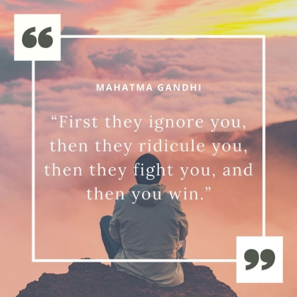 Picture of MAHATMA GANDHI QUOTE: THEY YOU WIN