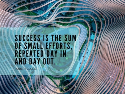 Picture of ROBERT COLLIER QUOTE: SUM OF SMALL EFFORTS