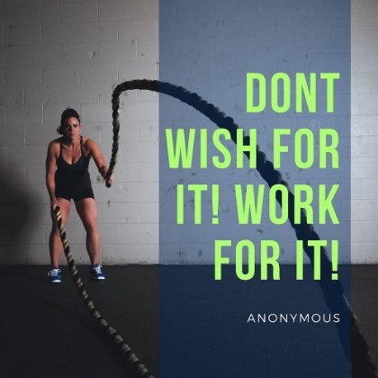 Picture of ARTSY QUOTES QUOTE: WORK FOR IT