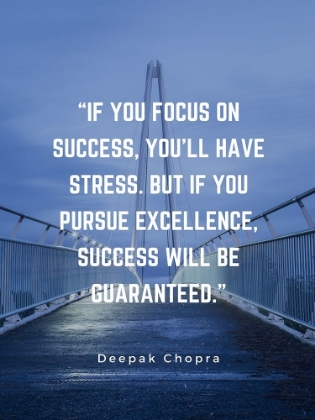 Picture of DEEPAK CHOPRA QUOTE: FOCUS ON SUCCESS