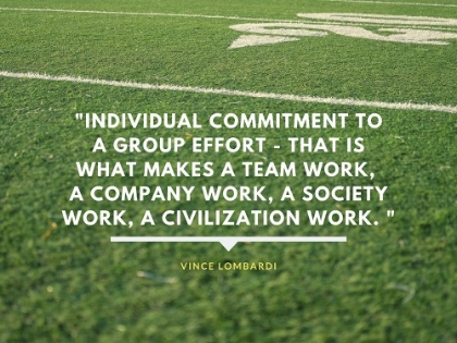 Picture of VINCE LOMBARDI QUOTE: GROUP EFFORT