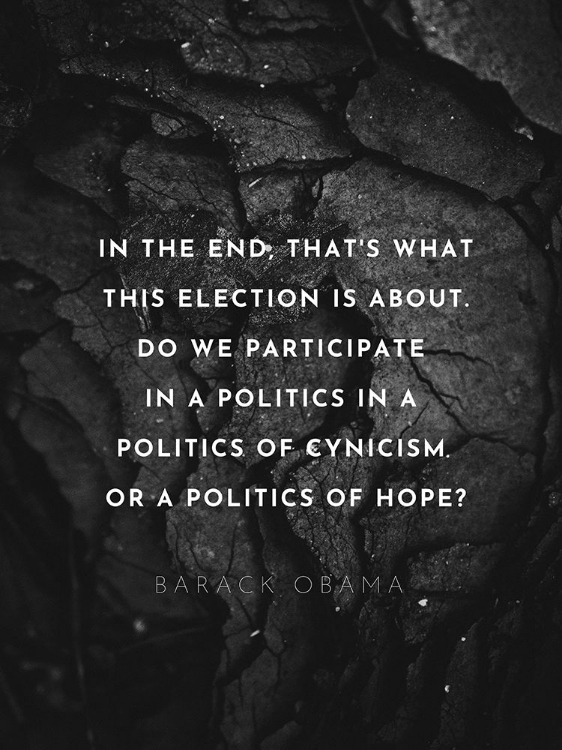 Picture of BARACK OBAMA QUOTE: POLITICS OF HOPE