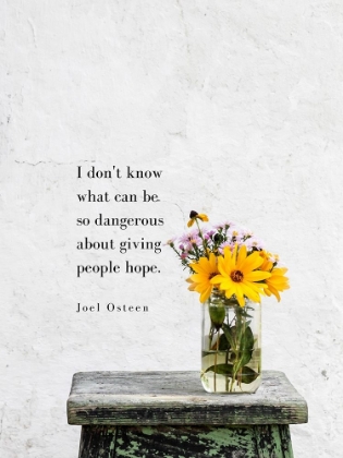 Picture of JOEL OSTEEN QUOTE: GIVING PEOPLE HOPE