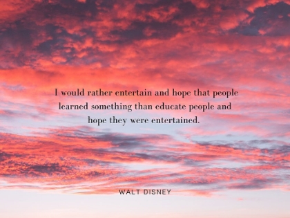 Picture of WALT DISNEY QUOTE: ENTERTAIN