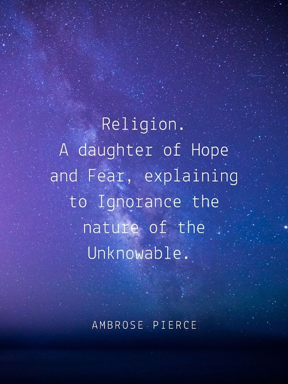 Picture of AMBROSE BIERCE QUOTE: RELIGION