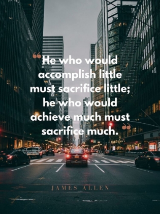 Picture of JAMES ALLEN QUOTE: MUST SACRIFICE