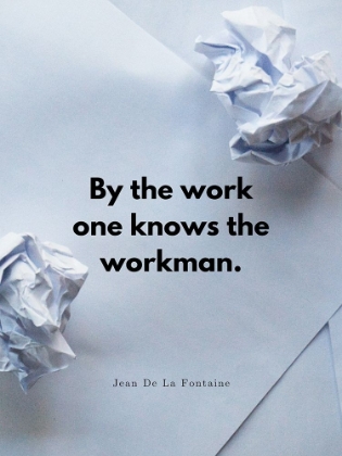 Picture of JEAN DE LA FONTAINE QUOTE: BY THE WORK